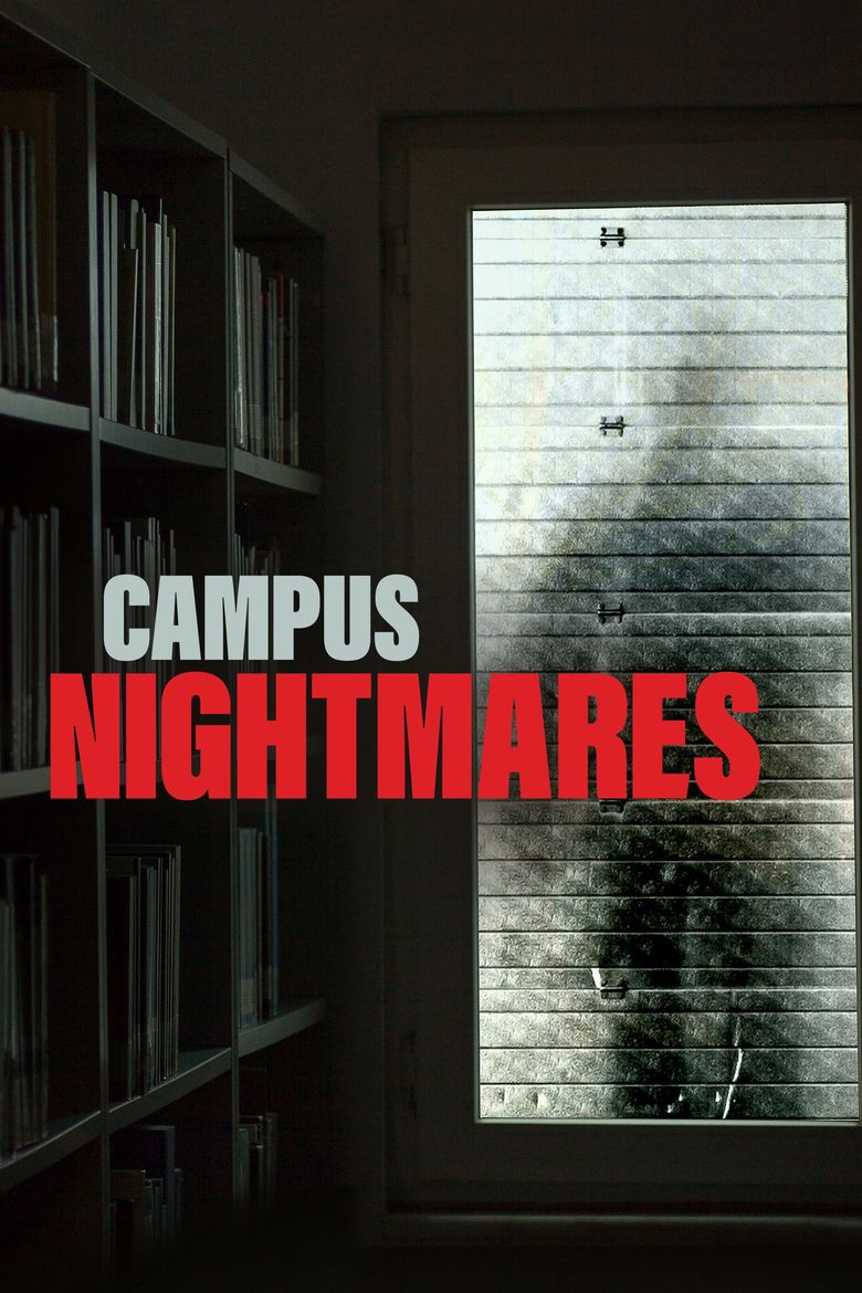Campus Nightmares