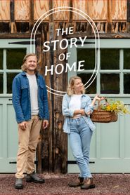  The Story of Home Poster