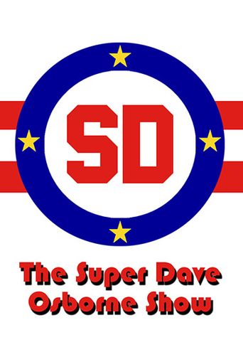 Super Dave Where To Watch And Stream Online Reelgood