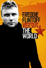  Freddie Flintoff Versus the World Poster