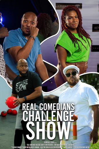 Real Challenge Real Comedians Challenge Show: Where to Watch and Stream Online | Reelgood