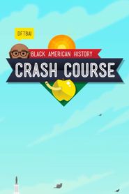  Crash Course Black American History Poster