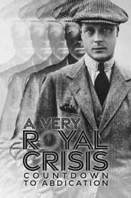  A Very Royal Crisis: Countdown to Abdication Poster