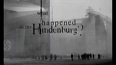Season 01, Episode 04 What Happened to the Hindenburg?