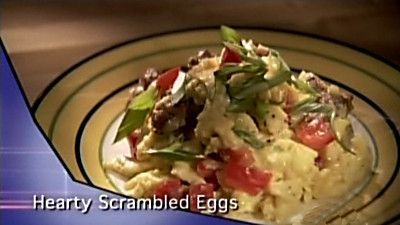 Season 07, Episode 16 Hearty Eggs for Breakfast