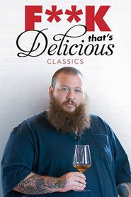  Fuck, That's Delicious Classics Poster