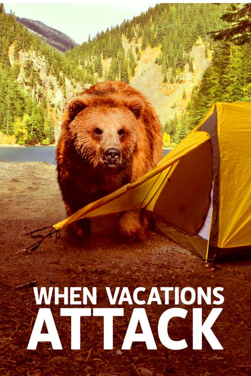 When Vacations Attack Poster
