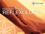 Gaiam: Massage Practice - Reflexology Poster