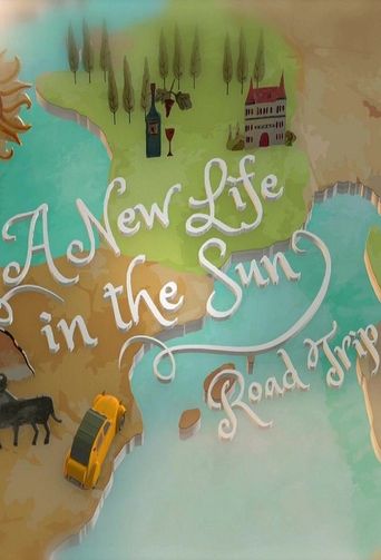 A New Life in the Sun: Road Trip Poster