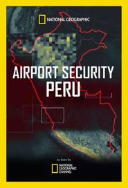 Airport Security: Peru Poster