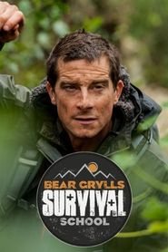  Bear Grylls: Survival School Poster