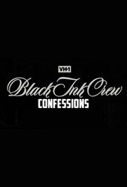  Black Ink Crew: Confessions Poster