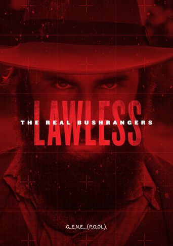  Lawless - The Real Bushrangers Poster