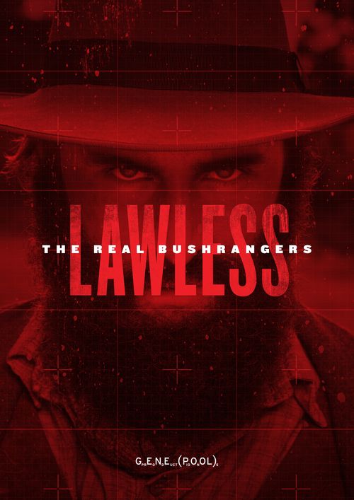 Lawless: The Real Bushrangers Poster