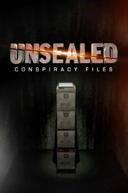  Unsealed: Conspiracy Files Poster