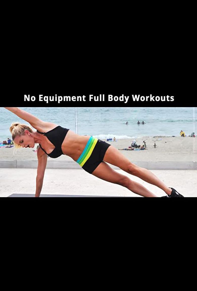 No Equipment Full Body Workouts