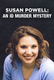 Susan Powell: An ID Murder Mystery Poster