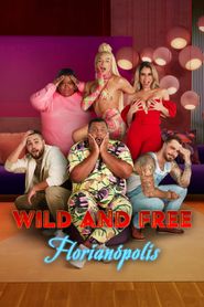 New releases Wild and Free Poster