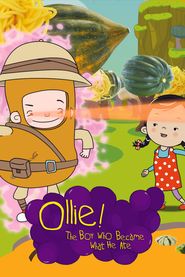  Ollie the Boy Who Became What He Ate Poster