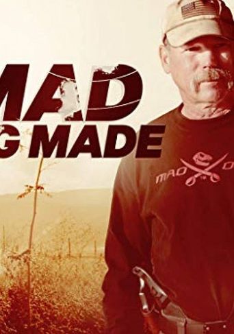  Mad Dog Made Poster