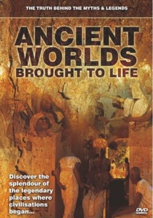 Ancient Worlds Brought to Life Poster