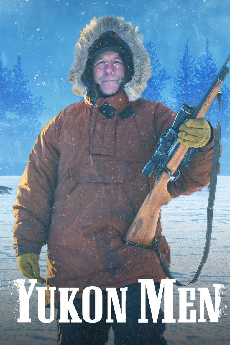 Yukon Men Poster