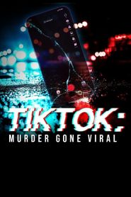  TikTok: Murder Gone Viral Poster