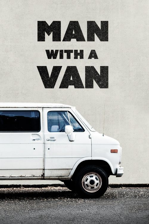 Man with A Van Poster