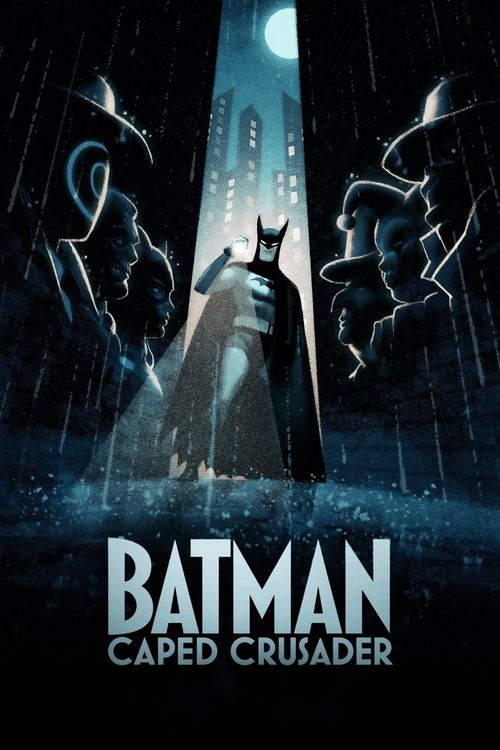 Batman: Caped Crusader: User Lists | Reelgood