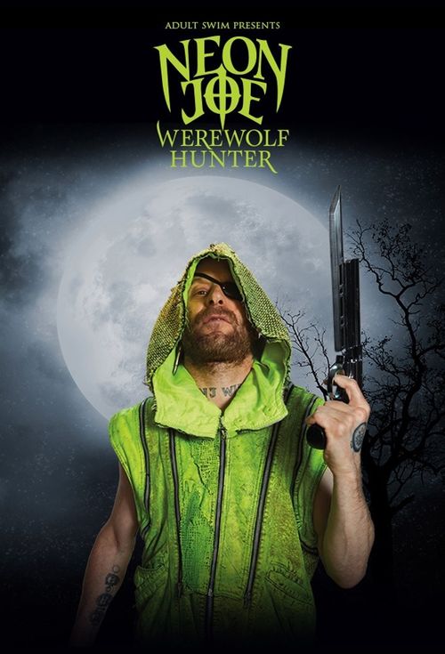 Neon Joe, Werewolf Hunter Poster